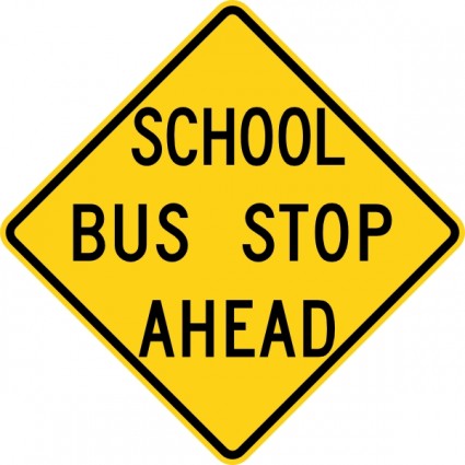 School Bus Stop Ahead Sign For You Clipart